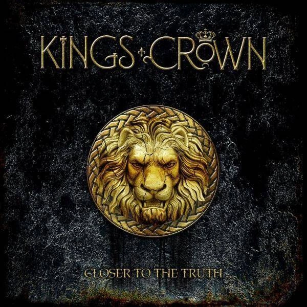 KINGS CROWN Closer To The Truth CD
