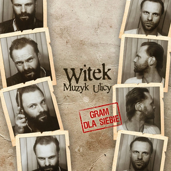 WITEK MUZYK ULICY Gram Dla Siebie CD